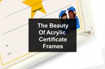The Beauty And Affordability Of Certificate Frames