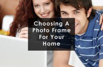 Choosing Photo Frames for Your Home