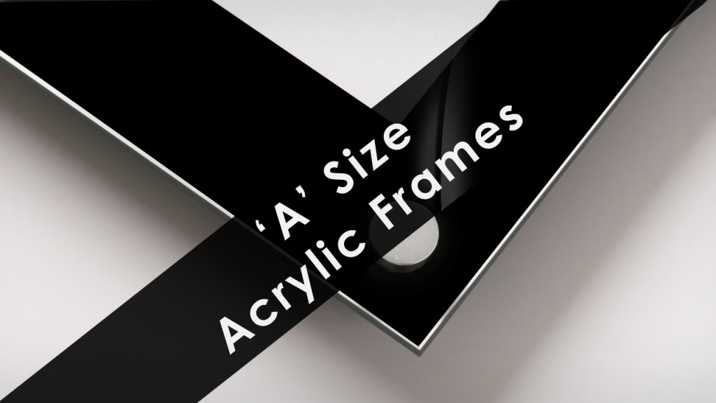 'A' Size Frames a size acrylic frame 2